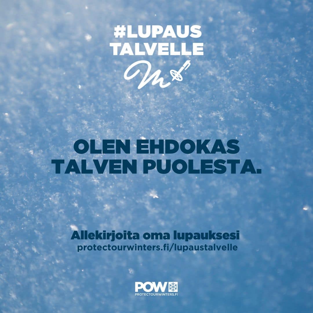 Vihreällä pohjalla #Lupaus Talvelle teksti, ja Lupaus talvelle -kampnjan tunnus, lumeen piirretty nimikirjoitus. Lupaus talvelle kampanja kannustaa äänestämään talven puolesta